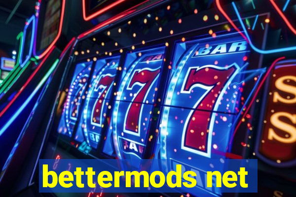 bettermods net